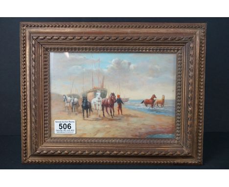 Oil on board, seascape with fishermen and horses bringing in their catch 