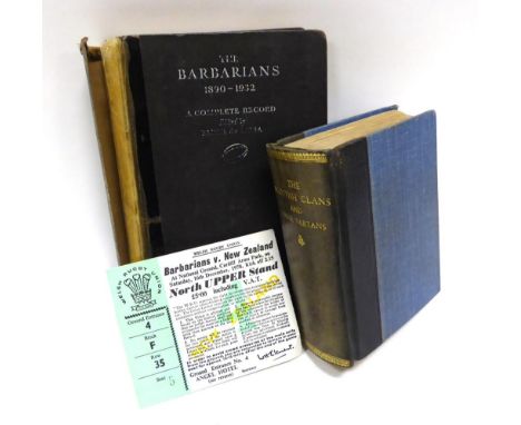 The Barbarians 1890-1932 Autographed Copy signed at front by numerous players including W W Wakefield, K J Cork, A Gosling, E