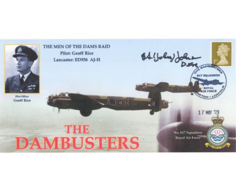 Dambuster Sq Ldr George Johnny Johnson signed The Men of the Dams Raid Geoff Rice Lancaster FDC PM The Dambusters 617 Squadro