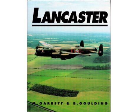 WW2 M Garbett Multi Signed Hardback Book Titled Lancaster. Signed on Pathfinders Bookplate By Ted Dunford, Ken Oatley, Bob La
