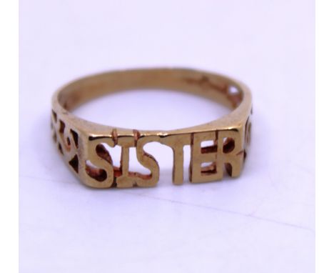 9ct Yellow Gold "SISTER" ring.  Ring Size N.  Total weight of the ring is approx. 1.9 grams. 