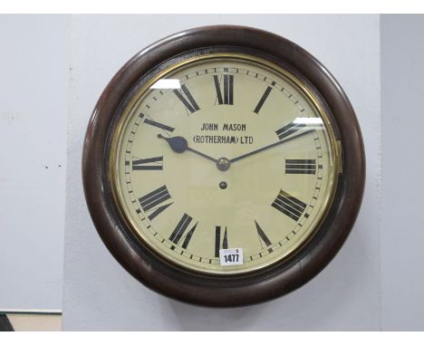 A Late XIX Century Circular Mahogany Wall Clock, the cream enamel dial inscribed "John Mason (Rotherham) Ltd", with black Rom