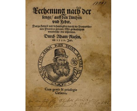 MATHEMATIK -Riese, Adam.Rechenung nach der lenge, auff den Linihen und Feder. Darzu forteil und behendigkeit durch die Propor