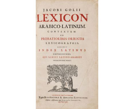 LEXIKA -Golius, Jacobus.Lexicon Arabico-Latinum, contextum ex probatioribus orientis lexicographis. Accedit index latinus cop