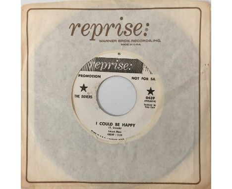 THE DOVERS - I COULD BE HAPPY/ PEOPLE ASK ME WHY 7" (US PROMO - REPRISE - 0439). A scarce, original US promo 7" pressing of I