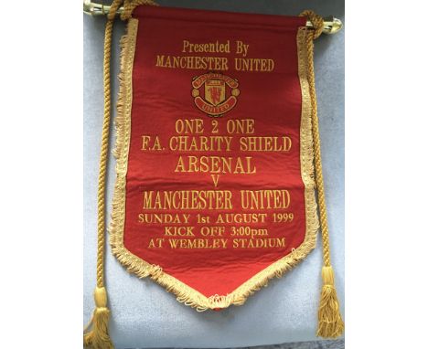 1999 Arsenal v Manchester United Charity Shield Exchange Pennant: Quality, embroidered 15 inch pennant given by Manchester Un