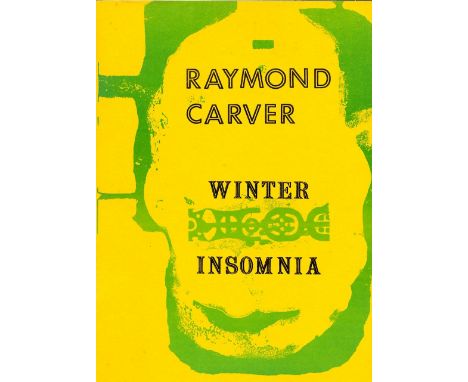 Carver (Raymond) Winter Insomnia, (Kayak  Books 1970) First Edn. Signed. V.g.+  in printed yellow and green wraps, with print