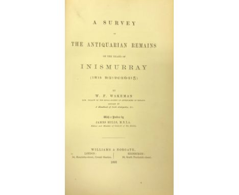 R.S.A.I. Extra Volumes: Wakeman (W.F.) A Survey of the Antiquarian Remains on the Island of Inismurray, roy 8vo L. 1893, fold