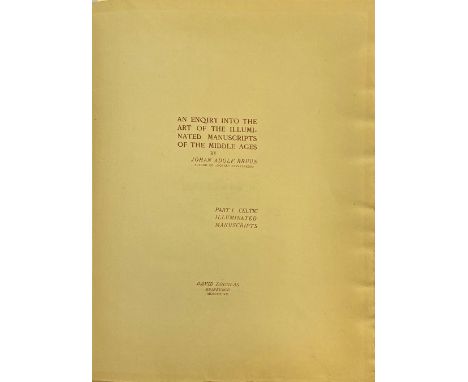 Limited to 140 Copies OnlyBraun (Johan Adolf) An Inquiry into the art of the Illuminated Manuscripts of the Middle Ages - Par