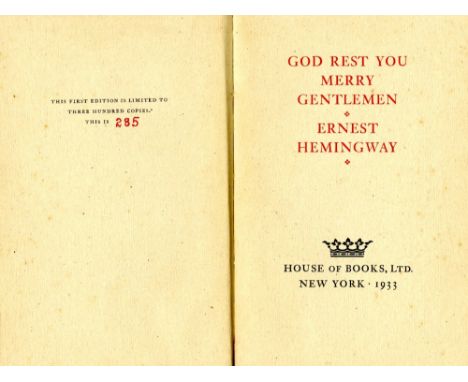 Rare First Edition - PoetryHemingway (Ernest) God Rest You Merry Gentlemen, (House of Books 1933) First Edn. No 258 of Limite