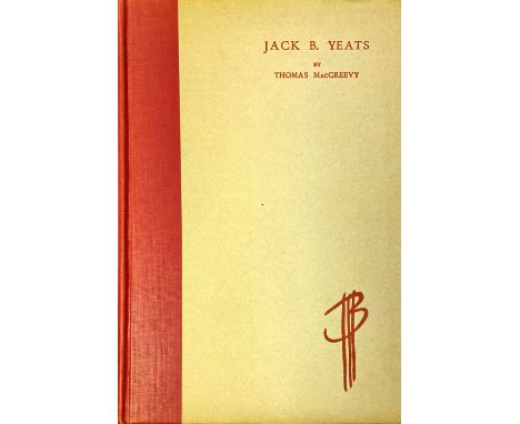 With a Sketch by J.B. YeatsMcGreevy (Thomas) Jack B. Yeats. An Appreciation and an Interpretation. First, June 1945, Special 