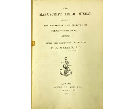 Warren (F.E.) The Manuscript Irish Missal Belonging to .. Corpus Christi College, Oxford, tall 8vo L. 1879. First Edn., 5 plt