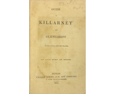 Killarney: Croker (T. Crofton) Killarney Legends: Arranged as a Guide to the Lakes, 12mo L. 1853. First Edn., engd. add. titl