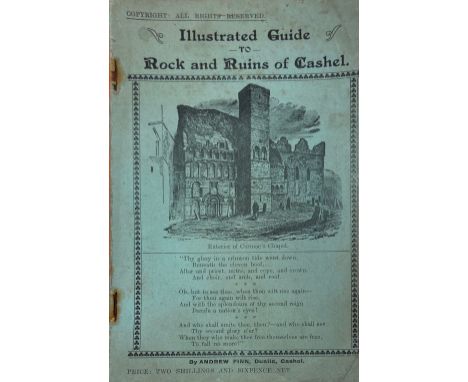 Scarce Cashel PrintingWhite (John Davis) A Guide to the Rock of Cashel, roy 8vo Cashel (Cashel Gazette Office) 1888. Third Ed
