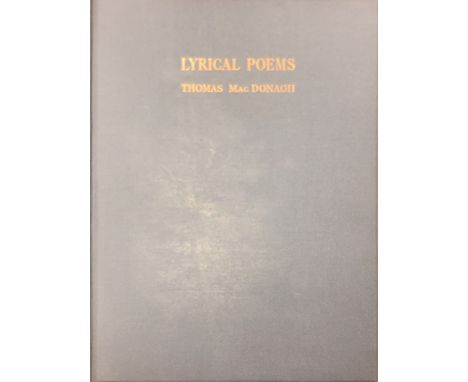 Mac Donagh (Thomas) Lyrical Poems, 4to D. (The Irish Review) 1913. First Edn., Limited to 500 Copies Only, hf. title, uncut, 