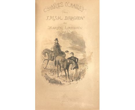 Lever (Charles) Charles O'Malley, The Irish Dragoon, 2 vols. tall 8vo D. 1841. First Edn., 2 add. engd. title, 2 engd. fronti