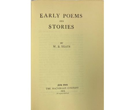 Signed by the AuthorYeats (W.B.) Early Poems and Stories, N.Y. 1925, First U.S. Lim. Edn., No. 162 of 250 Signed Copies, boar