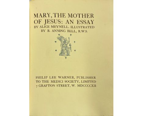 Meynell (Alice) Mary the Mother of Jesus, An Essay, lg. 4to L. (Medici Society) 1912. Lim. Edition, No. 167 of 250 Copies on 