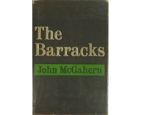 McGahern (John) The Barracks, L. 1963 First Edn. orig. d.w.; also The Dark, L. 1965. First Edn., orig. d.w. Both v. clean cop