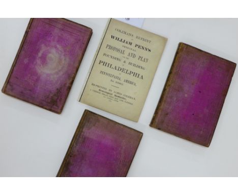 Coleman's Re-Print of William Penn's Original Proposal &amp; Plan for the Founding &amp; Building of Philadelphia and three v