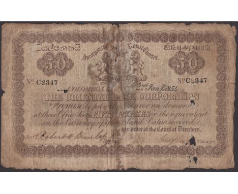 Oriental Bank Corporation, Ceylon, 50 Rupees, Colombo, 18- (c.1866-81), serial number C2347, two manuscript signatures, split