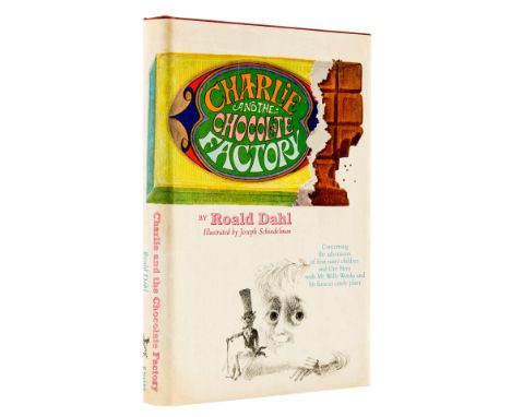 Dahl (Roald) Charlie and the Chocolate Factory, first edition, first issue with the six line colophon, fifth line reading "Pa