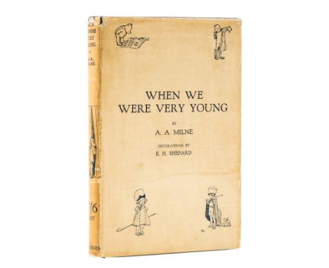 Milne (A. A.) When We Were Very Young, first edition, first state without roman numeral on contents p., illustrations by E.H.