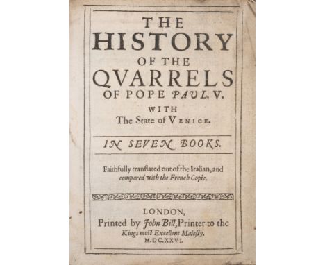 [Sarpi (Paolo)] The History of the Quarrels of Pope Paul V with the State of Venice, faint marginal water-staining, most to g