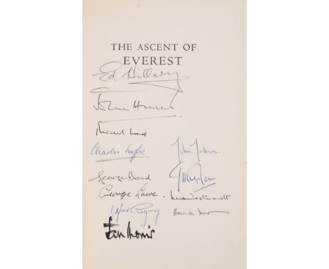 Mountaineering.- Hunt (John) The Ascent of Everest, first edition, signed by the author, Sir Edmund Hillary, and other member