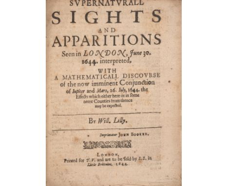 Supernatural.- Lilly (William) Supernaturall Sights and Apparitions Seen in London, June 30 1644, first edition, 2 woodcut as