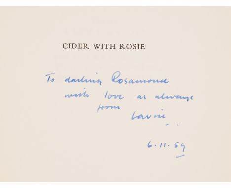 Lee (Laurie) Cider With Rosie, first edition, signed presentation inscription from the author "To darling Rosamond [Lehmann] 