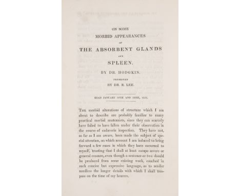 Medicine.- Hodgkin (Thomas) "On Some Morbid Appearances of the Absorbent Glands and Spleen", in Medico-Chirurgical Transactio