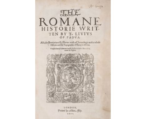 Livius (Titus) The Romane Historie Written by T. Livius of Padua, translated by Philemon Holland, first edition in English, l