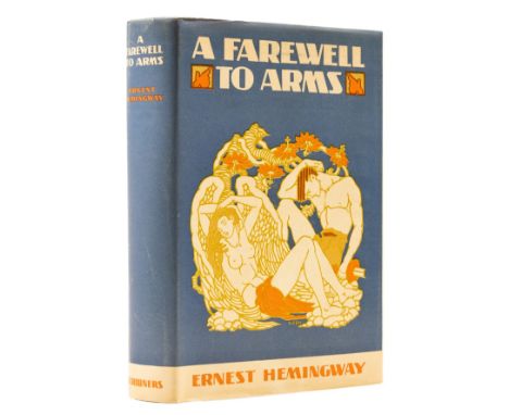 Hemingway (Ernest) A Farewell to Arms, first edition, first issue with Scribner's seal to title verso and without legal discl