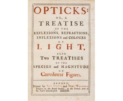 Newton (Isaac) Opticks: or, a Treatise of the Reflexions, Refractions, Inflexions and Colours of Light, first edition, title 