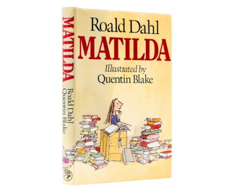 Dahl (Roald) Matilda, first edition, signed presentation inscription from the author "Harriet Love Roald Dahl" to half-title,