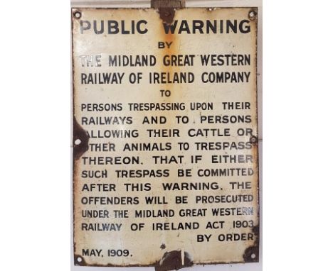 Enamel Plaque: Public warning the the Midland Great Western Railway Company of Ireland to the persons trespassing upon their 