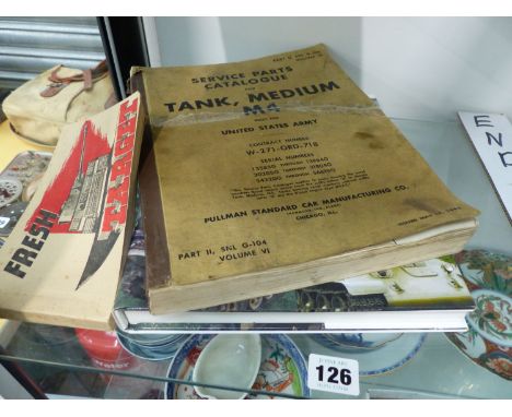 AUTOMOBILE EPHEMERA. A USA M4 MEDIUM TANK SERVICE PARTS CATALOGUE CIRCA 1943, AND TWO FURTHER RELATED BOOKS. 