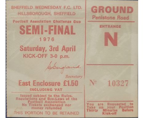 1976 FA CUP SEMI-FINAL DERBY COUNTY V MANCHESTER UNITED TICKET
Near mint condition, played at Hillsborough Sheffield Wednesda