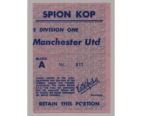 1970'S LEEDS UNITED V MANCHESTER UNITED TICKET
Folds and slight wear. Ref. T.