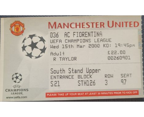 1999-2000 MANCHESTER UNITED V AC FIORENTINA CHAMPIONS LEAGUE TICKET
Slight folds
Ref MS