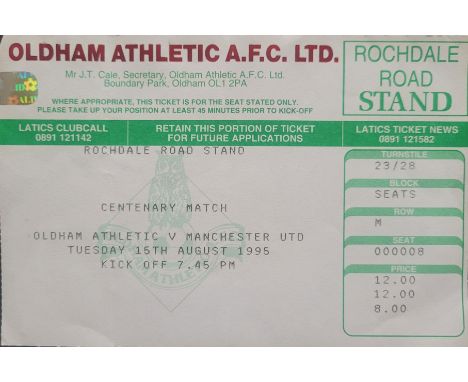 1995 OLDHAM ATHLETIC V MANCHESTER UNITED FRIENDLY TICKET
Slight fold
Ref BF