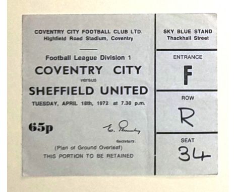 1971-72 COVENTRY CITY V SHEFFIELD UNITED TICKET
Very slight fold
Ref WC
&nbsp;
&nbsp;