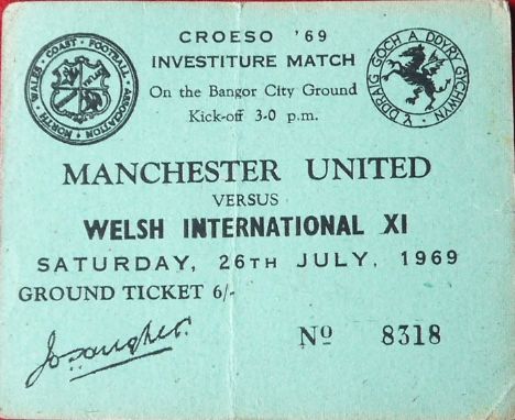 1969 WELSH INTERNATIONAL XI V MANCHESTER UNITED TICKET
Played at Bangor 26th July 1969&nbsp;
Fold
Ref W23