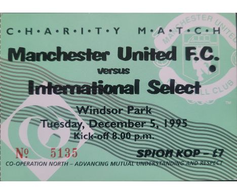 1995 INTERNATIONAL SELECT XI V MANCHESTER UNITED AT WINDSOR PARK TICKET&nbsp;
Ref BF