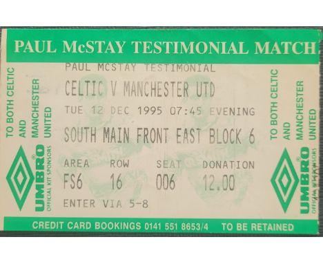 1995 CELTIC V MANCHESTER UNITED PAUL MCSTAY TESTIMONIAL TICKET
Ref MS
