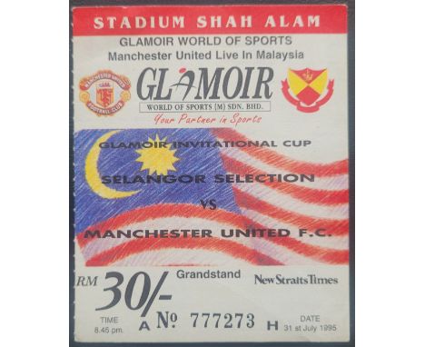 1995 SELANGOR SELECTION V MANCHESTER UNITED FRIENDLY TICKET
Ref BF