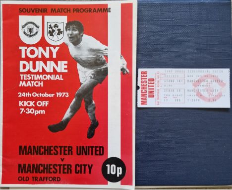 1973 MANCHESTER UNITED V MANCHESTER CITY TONY DUNNE TESTIMONIAL PROGRAMME &amp; TICKET
Ref SL