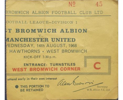 1968-69 WEST BROMWICH ALBION V MANCHESTER UNITED TICKET
14th August 1968 Match ticket. United's first away match as European 