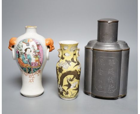 Two 19th century Chinese vases and a 20th century Chinese pewter caddy 22cm